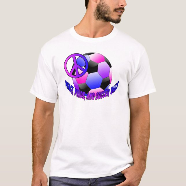 Peace, Pride, and Soccer Balls T-Shirt (Front)