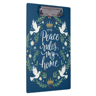Peace Rules My Home Clipboard