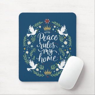 Peace Rules My Home Mouse Mat
