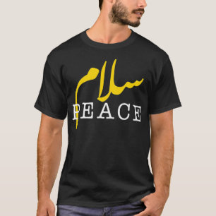 Peace Salaam In Arabic Written in Beautiful Callig T-Shirt