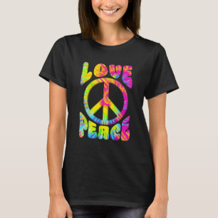 Peace Sign Love 60S 70S Tie Dye Love Peace Hippie  T-Shirt
