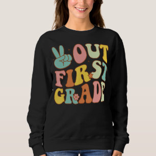 Peace Sign Out First Grade Groovy Last Days School Sweatshirt
