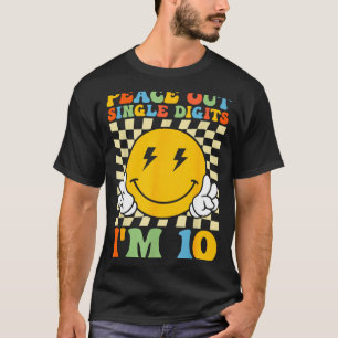 Peace Single Digits Im 10 Smile Face Birthday Girl T-Shirt