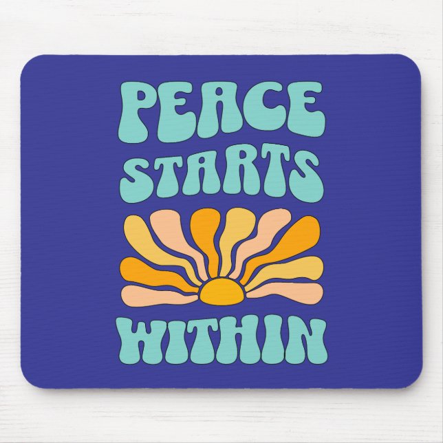 Peace Starts Within		 Mouse Mat (Front)