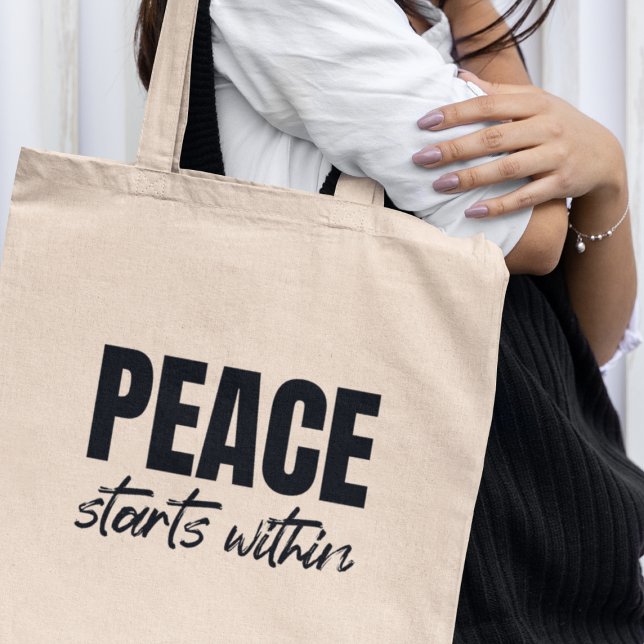 Peace Starts Within Social Justice Activism Tote Bag (Join the movement, make a statement, and carry your commitment to positive change everywhere you go )