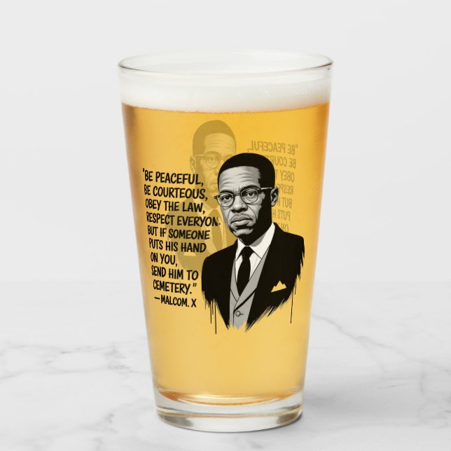 Peace & Strength – Malcolm X Inspirational Quote  Glass (Front Filled)