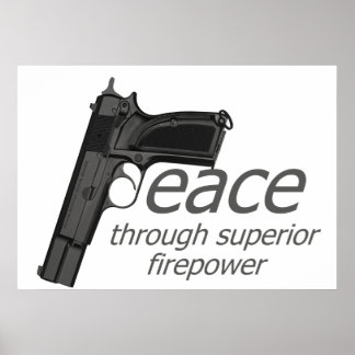 peace through firepower poster