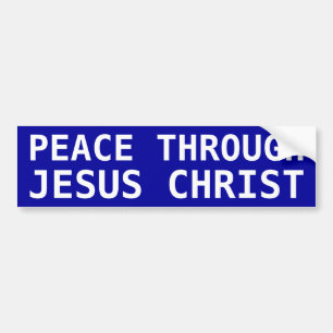 Peace through Jesus Bumper Sticker