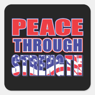 Peace Through Strength Square Sticker