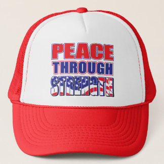 Peace Through Strength Trucker Hat