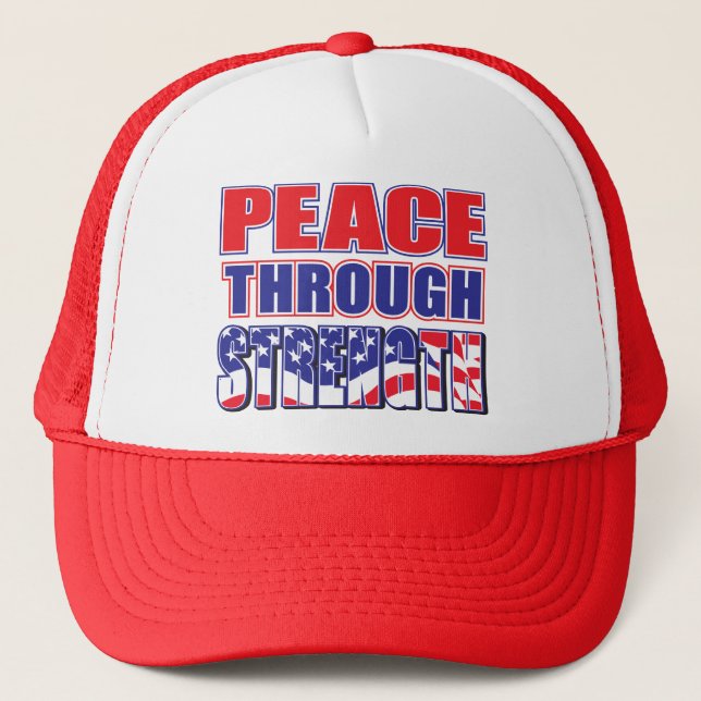 Peace Through Strength Trucker Hat (Front)