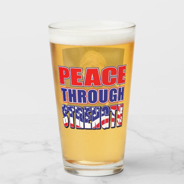 Peace Through Strength Trump Glass (Front Filled)