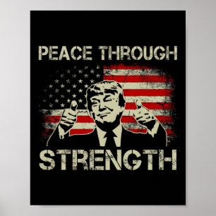 Peace Through Strength Trump Operation Midnight Ha Poster
