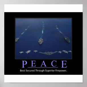 PEACE Through Superior Firepower Poster