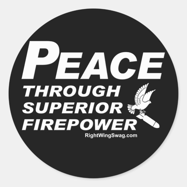 Peace Through Superior Firepower Sticker (Front)