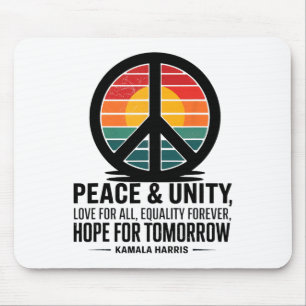 Peace Unity Love For All Equality Forever Hope For Mouse Mat