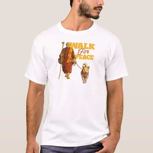 Peace Walking Monk with Aloka Dog – Walk for Peace T-Shirt (Front)