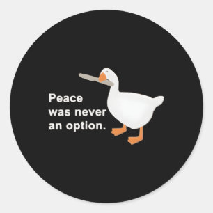 Peace Was Never An Option Classic Round Sticker