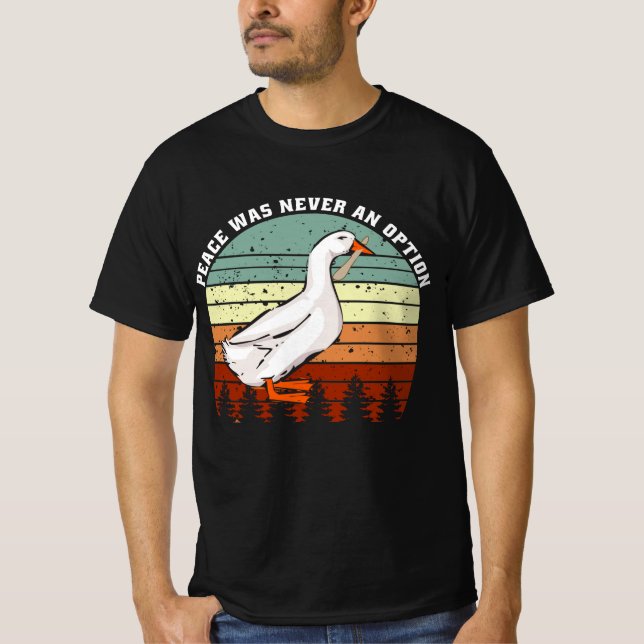 Peace was never an option T-Shirt (Front)