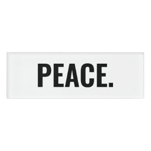 Peace white and black text minimalist anti war name tag