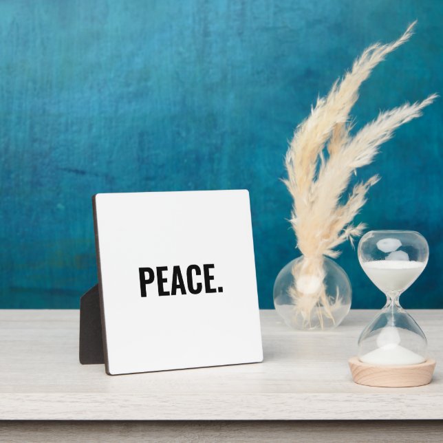Peace white and black text minimalist anti war plaque (Insitu)