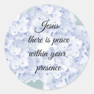 Peace Within Your Presence Jesus Round Sticker