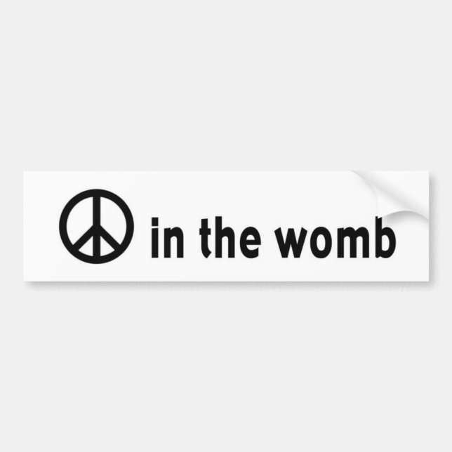 peace:womb bumper sticker (Front)