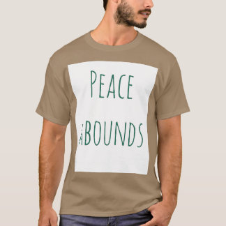 PeaceAbounds T-Shirt