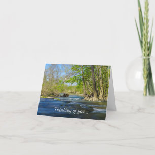 Peaceful At The River Thinking Of You Card