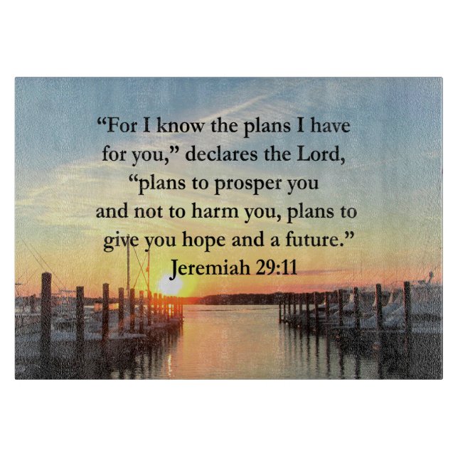 PEACEFUL JEREMIAH 29:11 SUNSET CUTTING BOARD (Front)