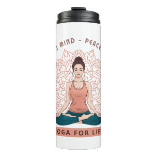 Peaceful Mind Peaceful Life Thermal Tumbler
