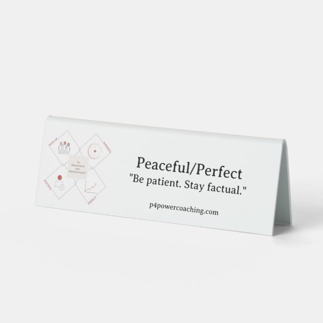 Peaceful/Perfect Plastic Desk Plaque (Front)