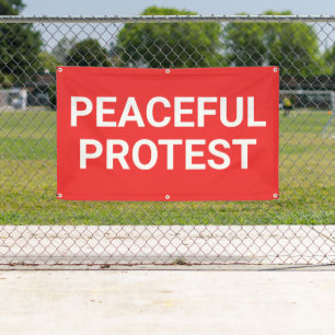 Peaceful Protest Banner