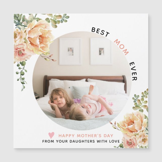 Peach flowers Best Mum Ever Mother's Day photo (Front)