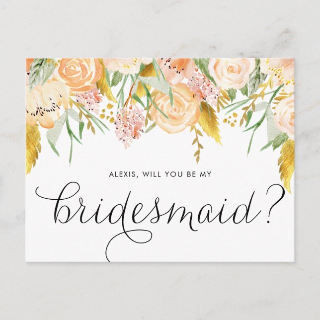 Peach Flowers Gold Foil Will You Be My Bridesmaid Invitation Postcard (Front)
