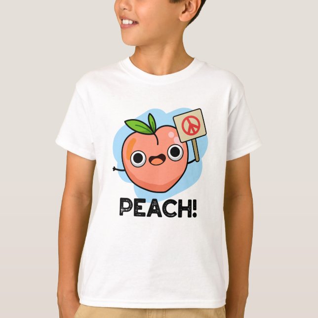 Peach Funny Peace Fruit Pun  T-Shirt (Front)