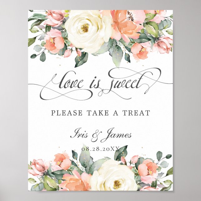 Peach Ivory Pink Floral Love is Sweet Take a Treat Poster (Front)
