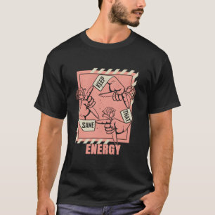 Peach Keep That Same Energy Peach Colour Graphic T-Shirt