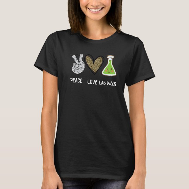 Peach Love Lab Week 2022 Laboratory Tech Technolog T-Shirt (Front)