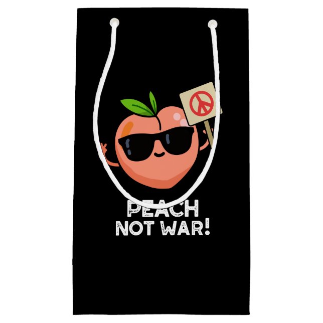 Peach Not War Funny Fruit Pun Dark BG Small Gift Bag (Front)