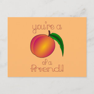 Peach of a Friend Postcard