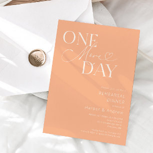 Peach One More Day Rehearsal Dinner  Invitation