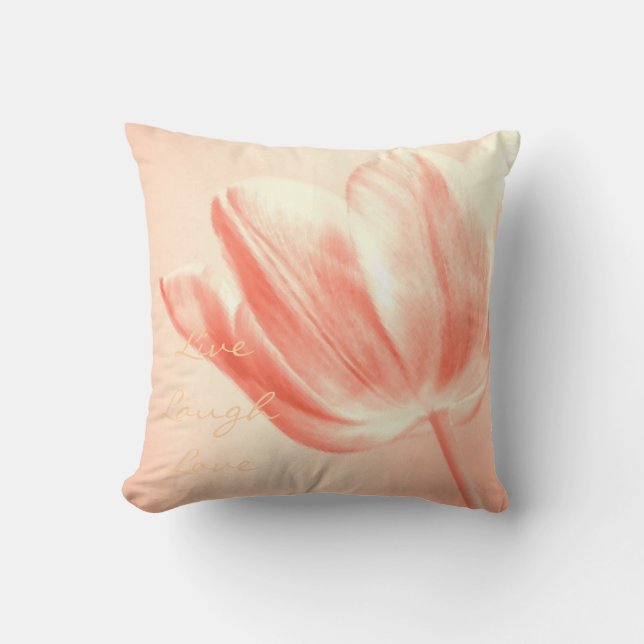 Peach Tulip Live, Laugh, Love Cushion (Front)