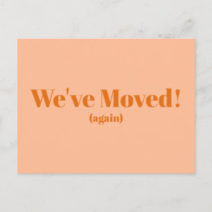 Peach We've Moved New Home Moving Announcement Postcard