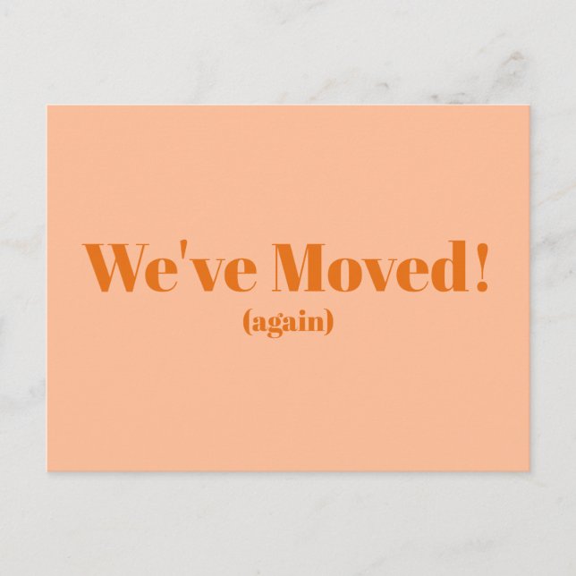 Peach We've Moved New Home Moving Announcement Postcard (Front)