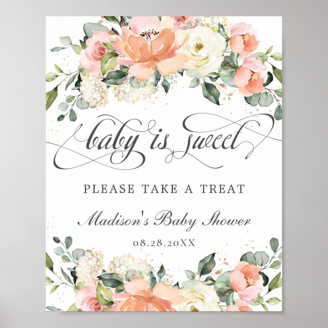 Peach White Pink Floral Baby is Sweet Take a Treat Poster (Front)
