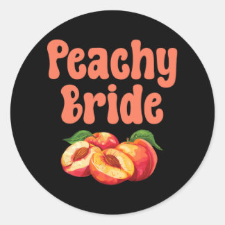 Peachy Bride Bachelorette Party Graphic  Classic Round Sticker