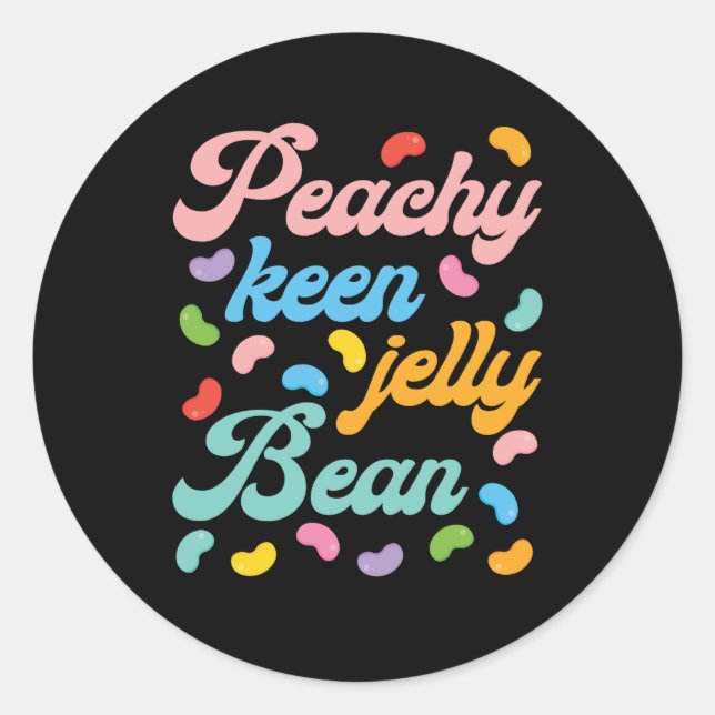Peachy Keen Jelly Bean Classic Round Sticker (Front)