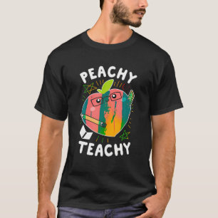 Peachy Teachy Peach Teacher School Apparel T Shirt