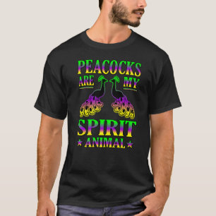 Peacocks Are My Spirit Animal Nature Birds Graphi T-Shirt
